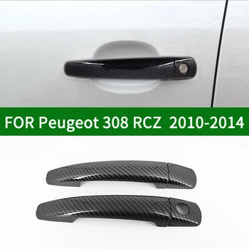 עבור פיג ' ו 308 RCZ 2010-2014 אביזר סיבי פחמן דפוס רכב 2-ידית הדלת מכסה לקצץ 2011 2012 2013